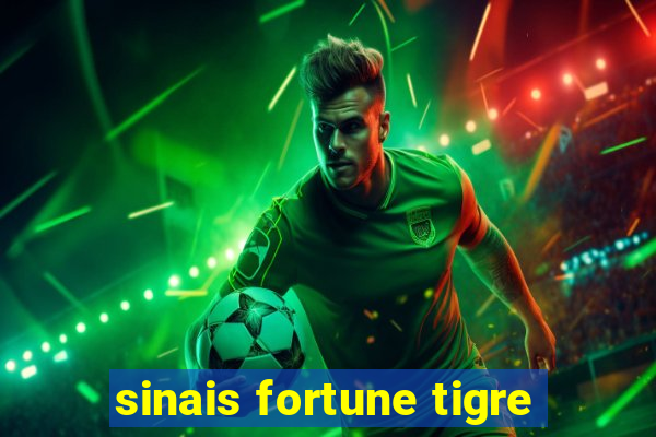 sinais fortune tigre